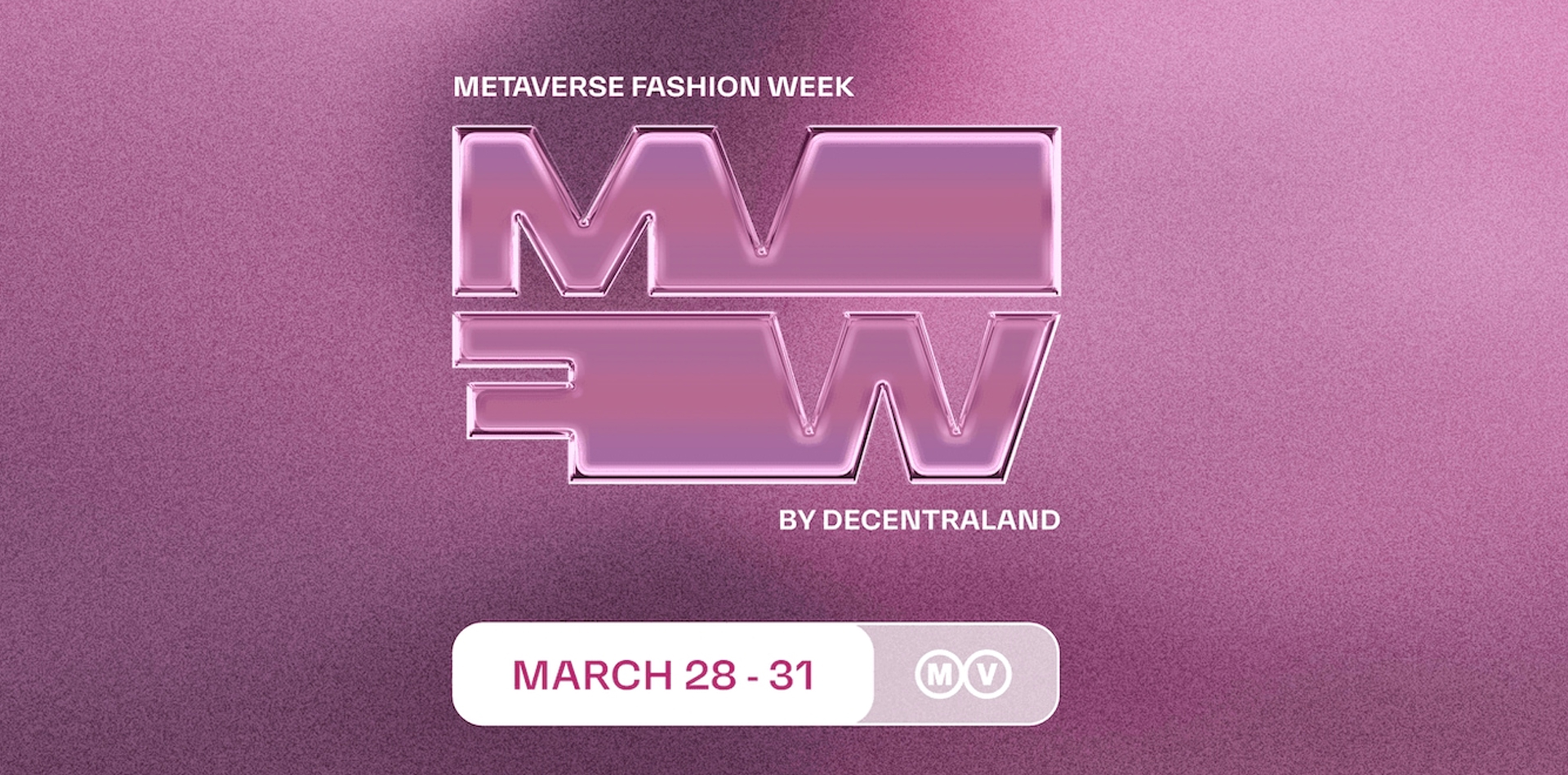 Metaverse Fashion Week Decentraland